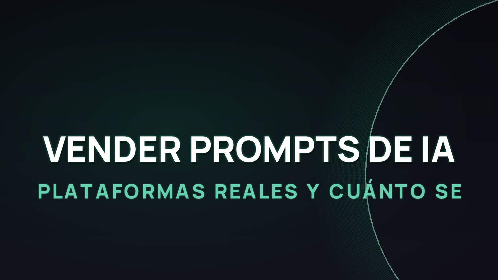 Cómo vender prompts de IA en 2026: plataformas reales y cuánto se gana