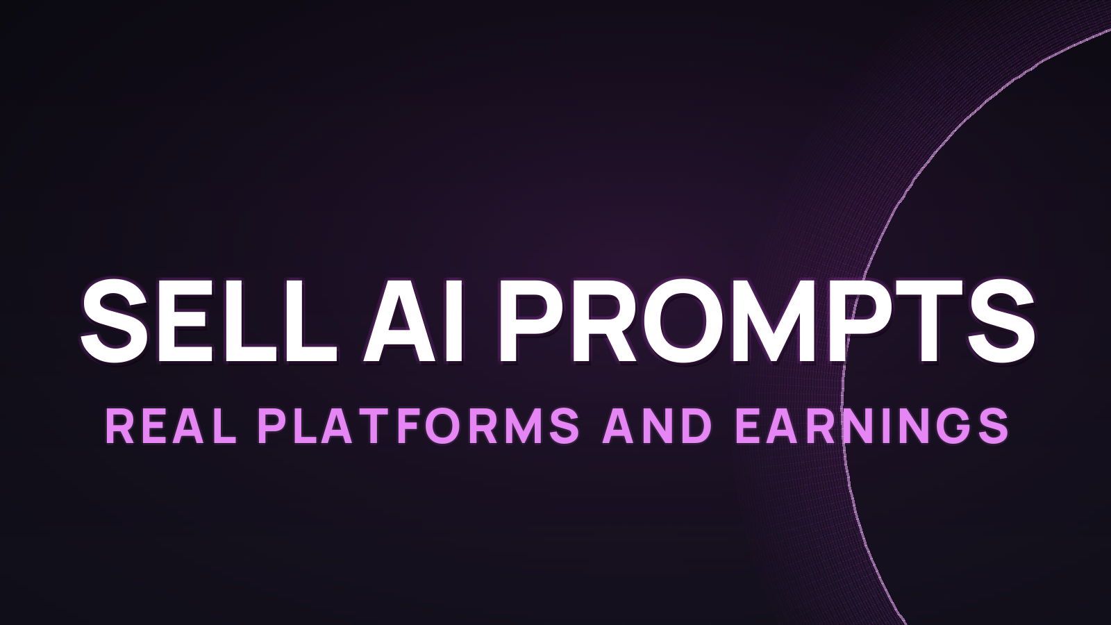How to sell AI prompts in 2026: real platforms and earnings