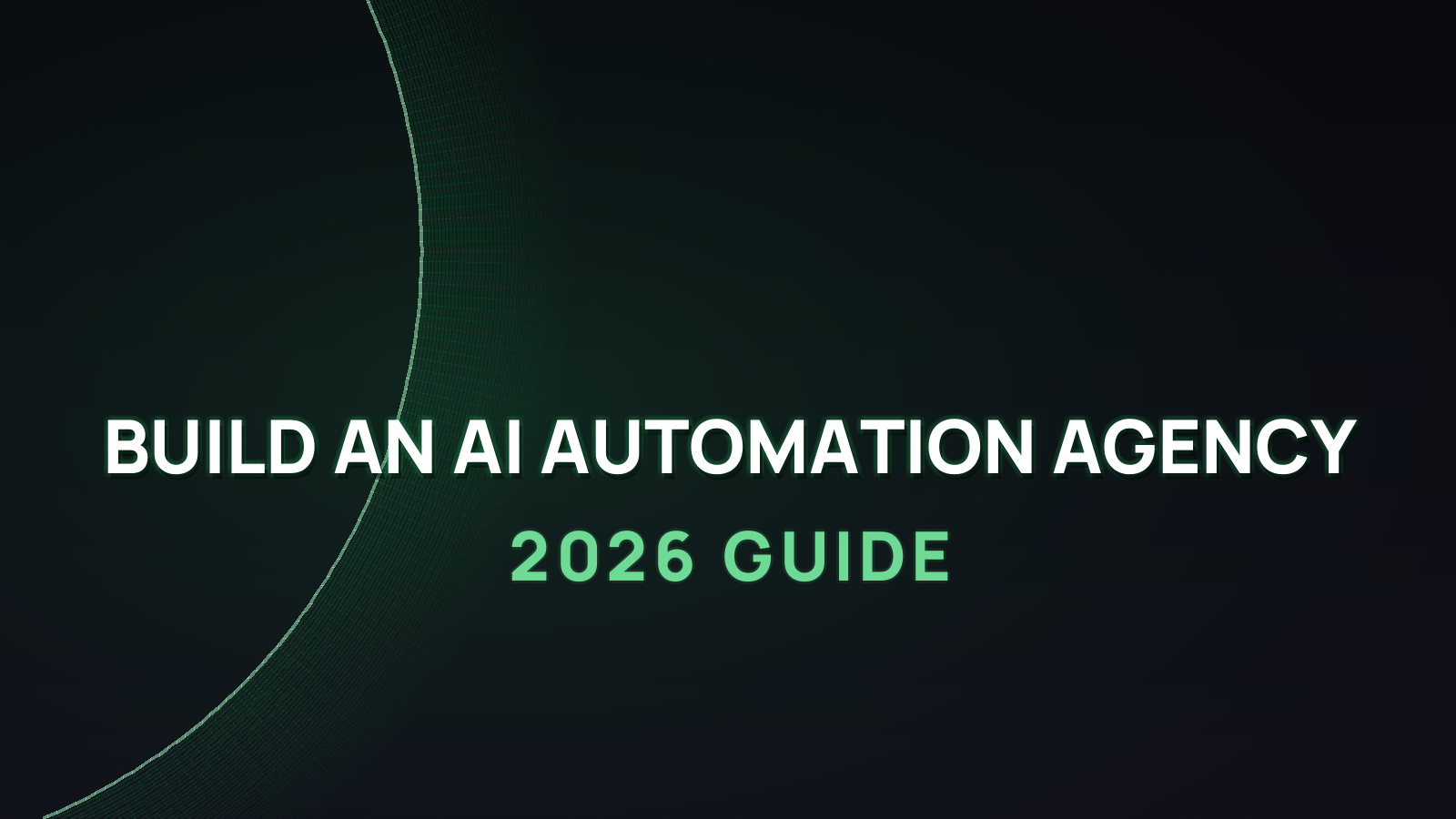 How to build an AI automation agency in 2026 (AAA)