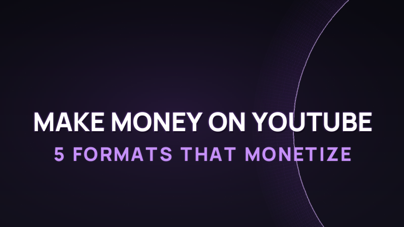 How to make money on YouTube with AI in 2026: 5 formats that monetize