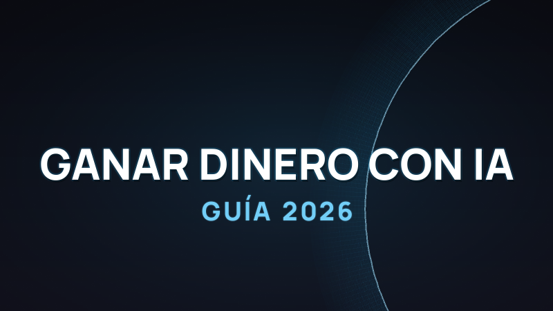 Cómo ganar dinero con IA sin saber programar en 2026 (no-code)