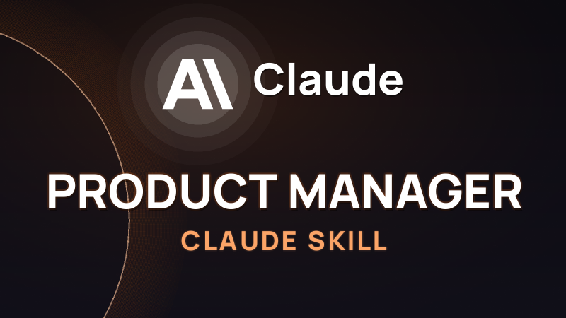 Product Manager Skill