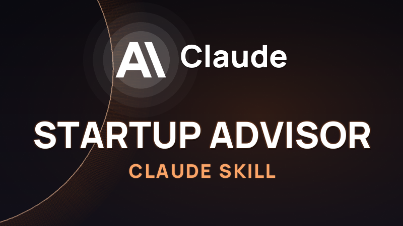 Startup Advisor Skill