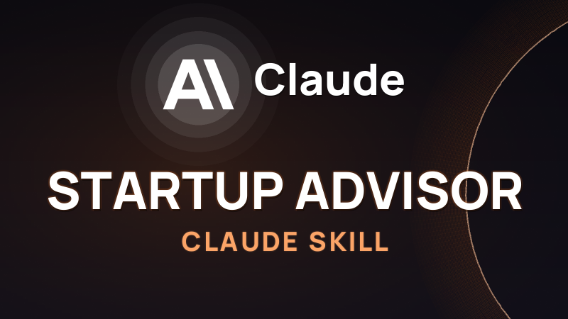 Startup Advisor Skill
