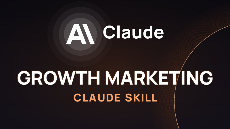 Growth Marketing Skill