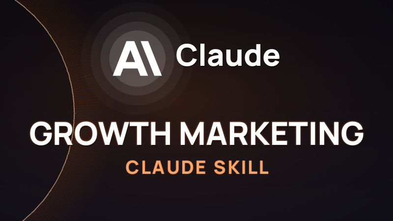 Growth Marketing Skill