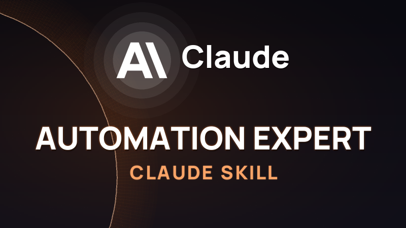 Automation Expert Skill