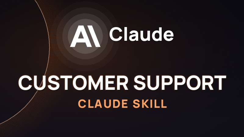 Customer Support Skill
