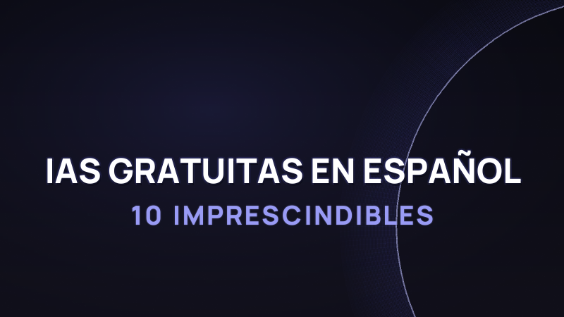 Mejores IAs Gratuitas en Español 2026: 10 Imprescindibles