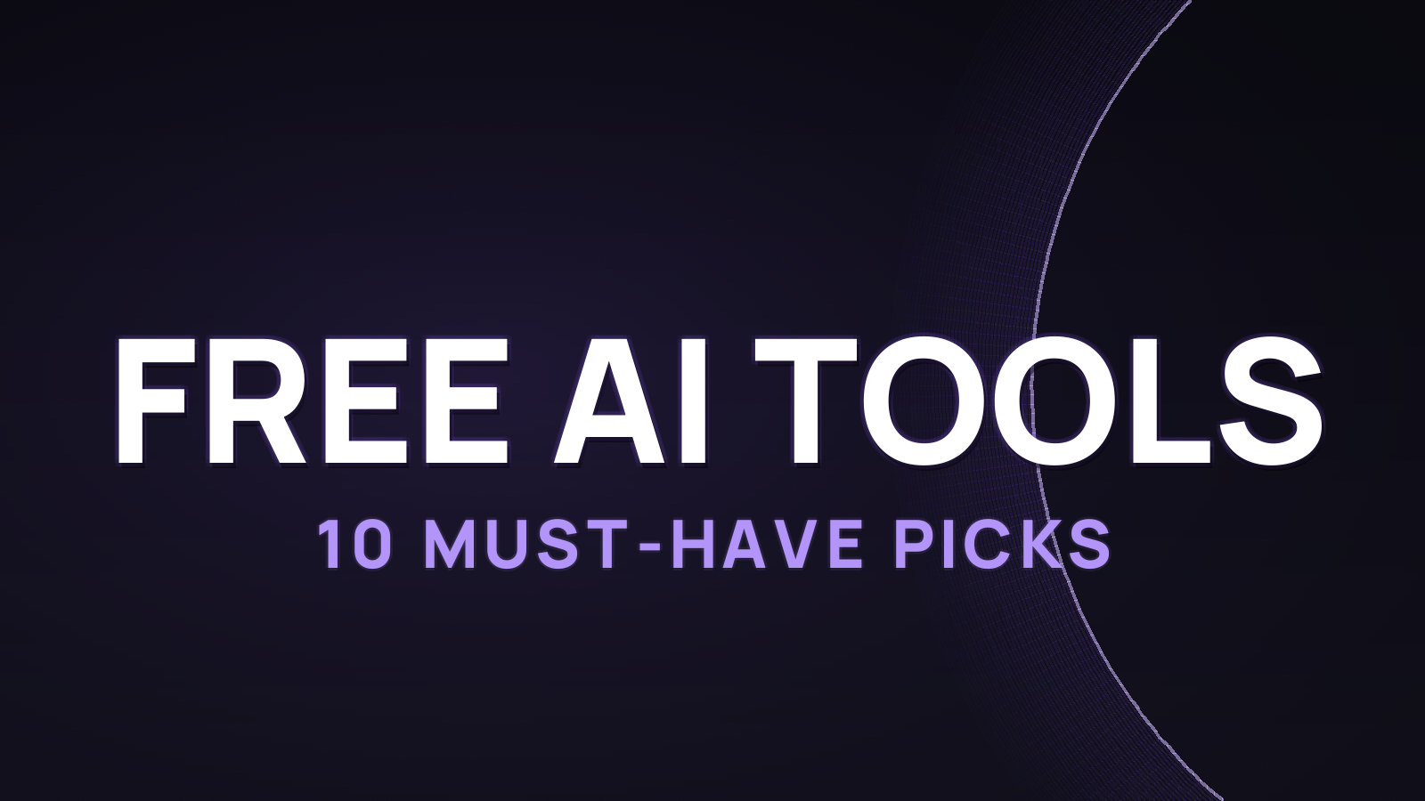 Best Free AI Tools 2026: 10 Must-Have Picks