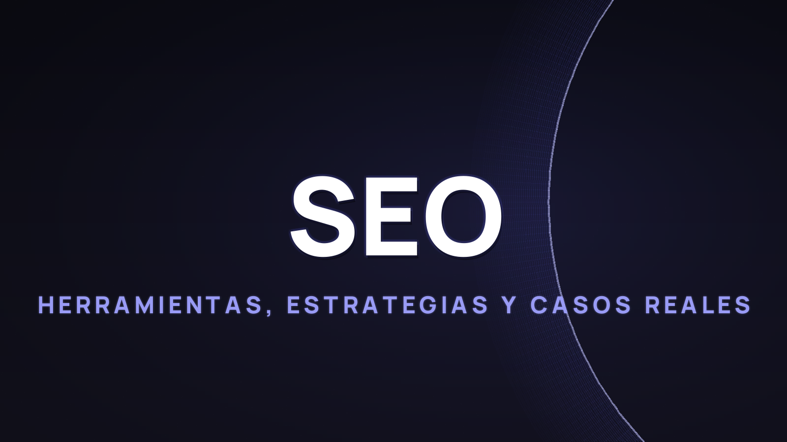 IA para SEO 2026: Herramientas, Estrategias y Casos Reales