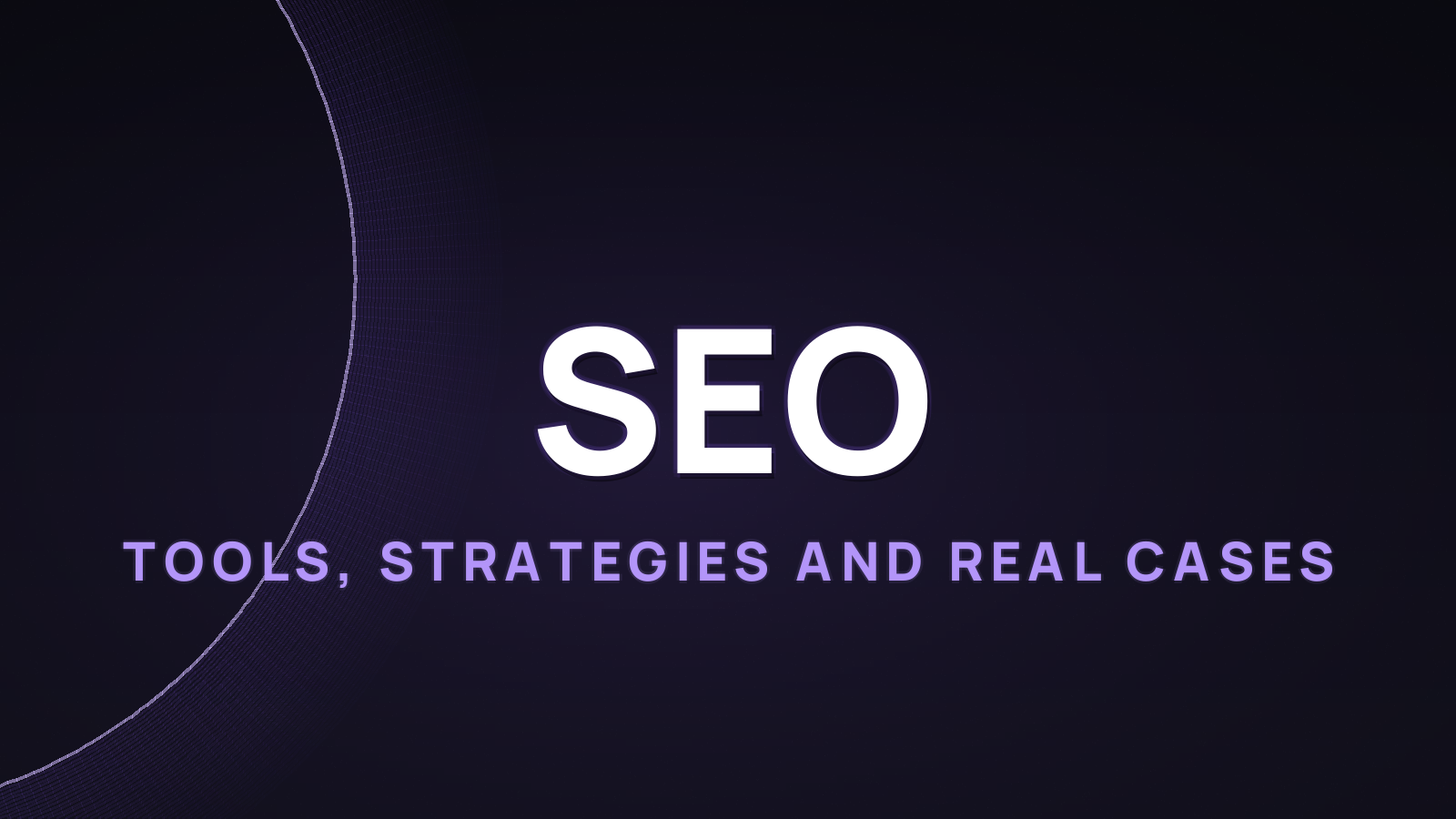 AI for SEO 2026: Tools, Strategies and Real Cases