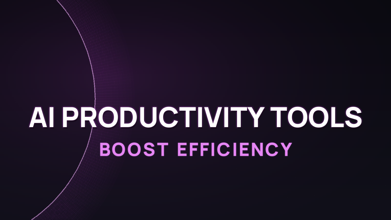 AI Productivity Tools 2026: Boost Efficiency