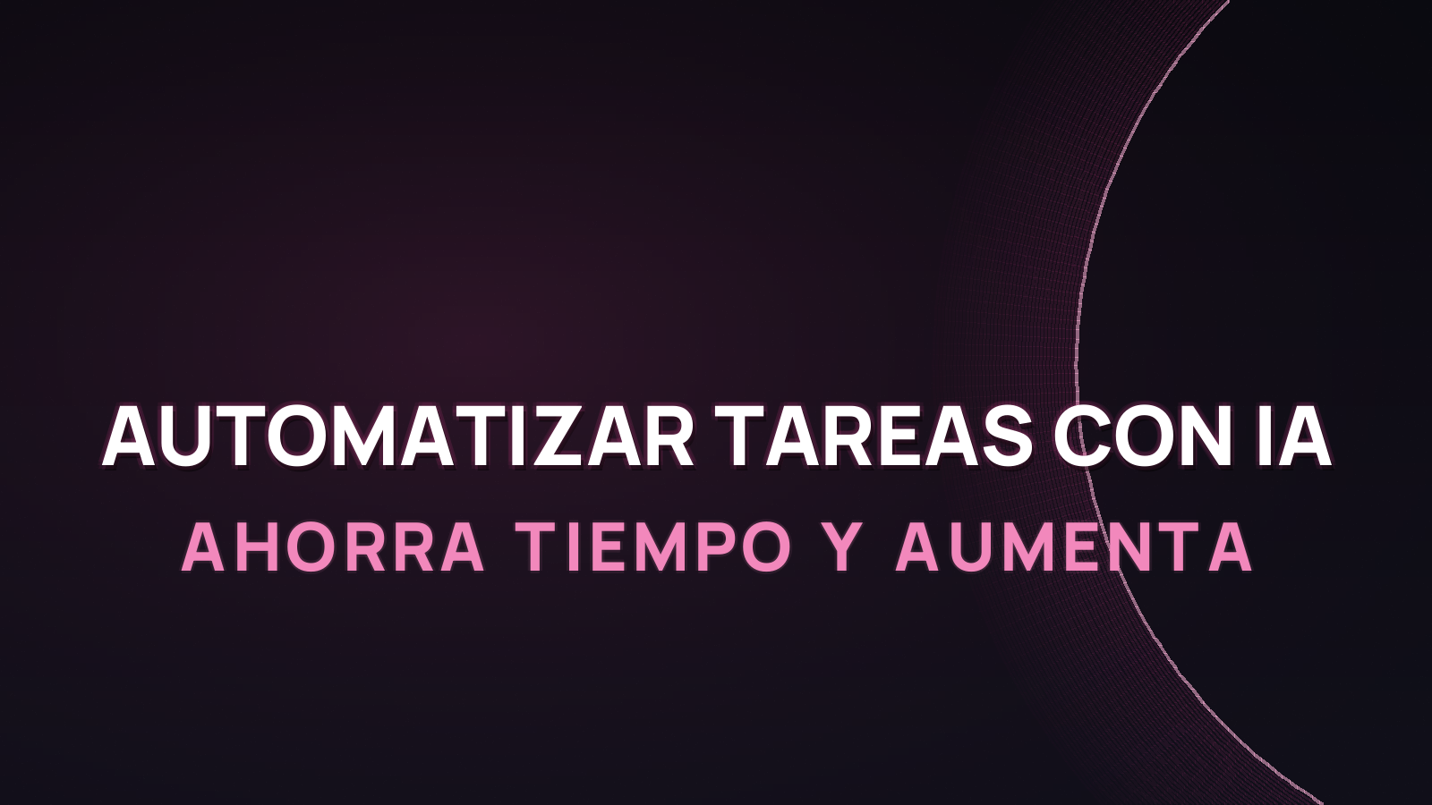 Automatizar tareas con IA: ahorra tiempo y aumenta la productividad