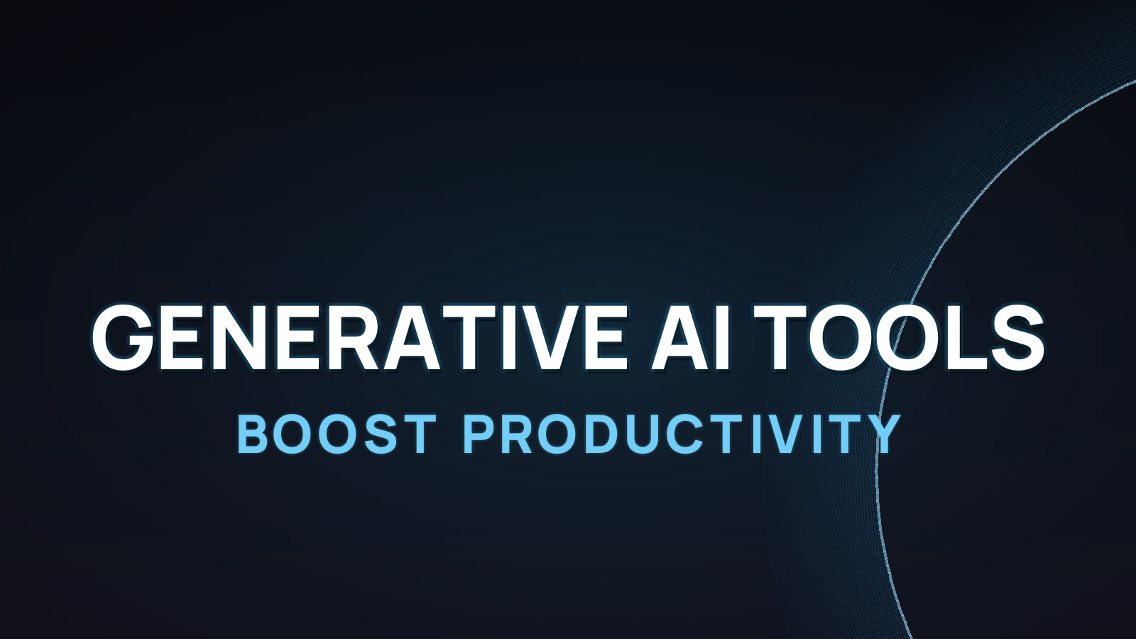 Generative AI Tools 2026: Boost Productivity