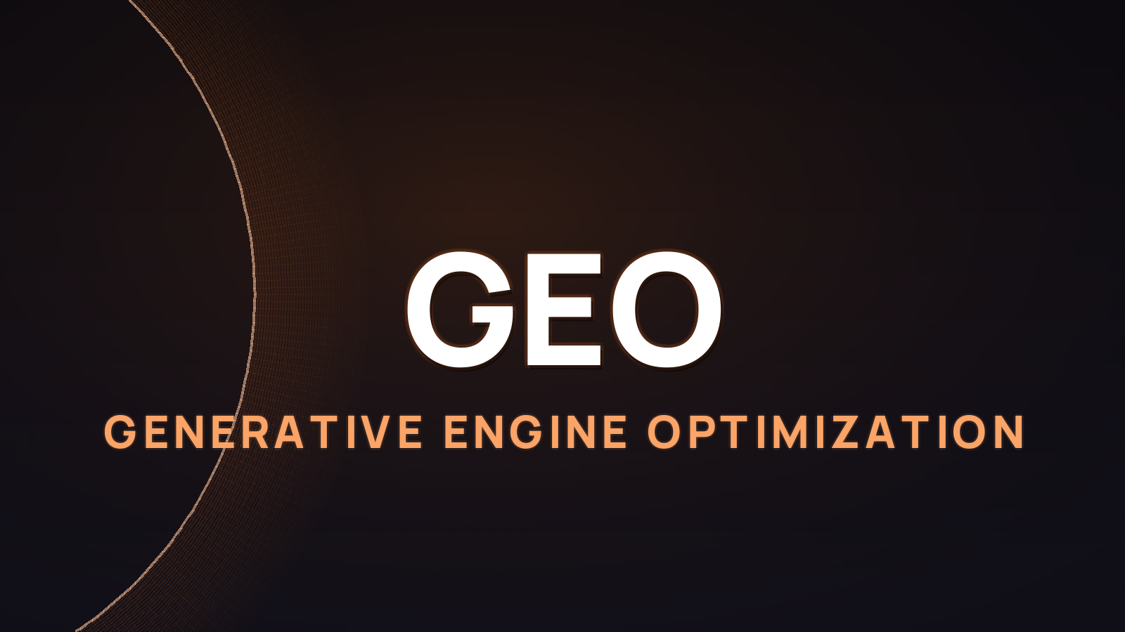 Qué es el GEO: Generative Engine Optimization (Guía 2026)