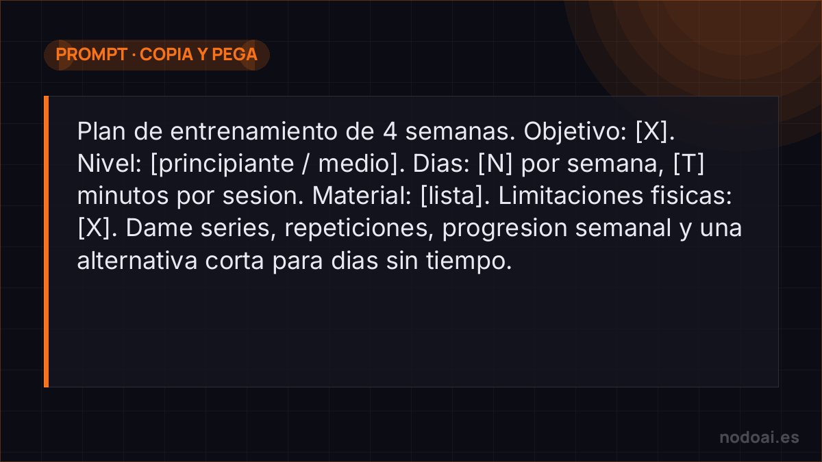Prompt para pedir un plan de entrenamiento con IA (orientativo)