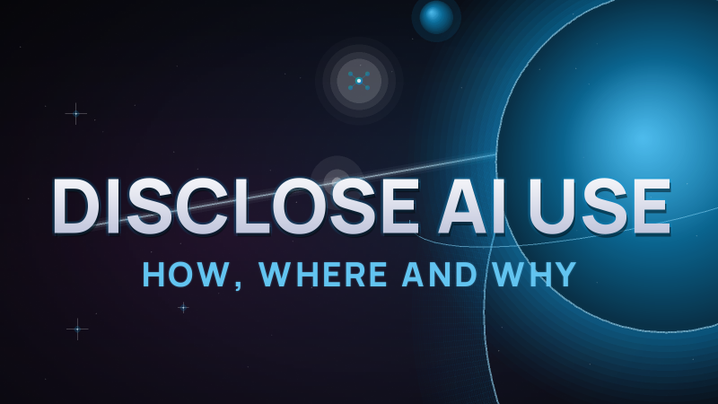 How to Disclose AI Use in Your Content (2026 Guide)